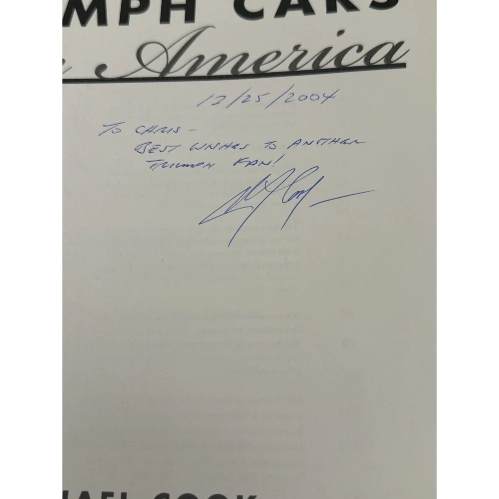 Triumph Cars in America Michael Cook SIGNED Autographed Inscribed Book TR3 TR6
